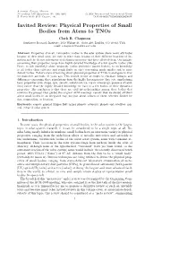 Physical Properties of Small Bodies from Atens to Tnos Clark R