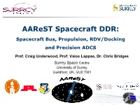 Aarest Spacecraft DDR: Spacecraft Bus, Propulsion, RDV/Docking and Precision ADCS