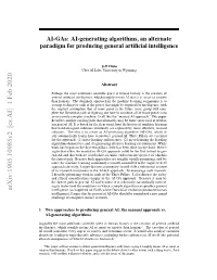 AI-Generating Algorithms, an Alternate Paradigm for Producing General Artificial Intelligence
