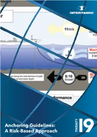 Anchoring Guidelines: a Risk-Based Approach