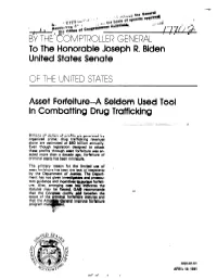 Asset Forfeiture--A Seldom Used Tool in Combatting Drug Trafficking