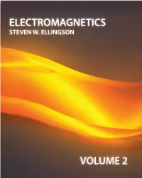 Electromagnetics Volume 2