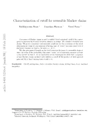 Characterization of Cutoff for Reversible Markov Chains