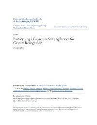 Prototyping a Capacitive Sensing Device for Gesture Recognition Chenglong Lin