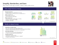 Simplify, Standardize, and Save Why Volume Licensing of Adobe® Creative Suite® Makes Sense