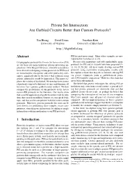 Private Set Intersection: Are Garbled Circuits Better Than Custom Protocols?