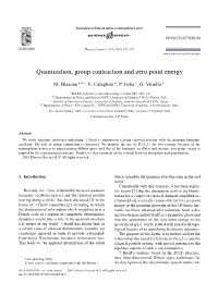 Quantization, Group Contraction and Zero Point Energy