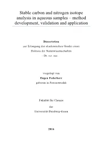 Stable Carbon and Nitrogen Isotope Analysis in Aqueous Samples – Method Development, Validation and Application