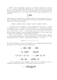 When We Discuss Conditional Convergence, We Usually Note That