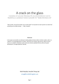 A Crack on the Glass Evaluation of Consumer Windows OS Security Architecture and Its Feasibility As a Potential Isolation Provider for "Qubes Windows Lite"