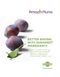 Better Baking with Sunsweet® Ingredients