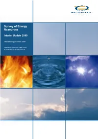 Survey of Energy Resources Interim Update 2009