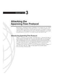 Attacking the Spanning Tree Protocol