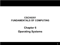 Chapter 6 Operating Systems