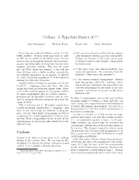 Cyclone: a Type-Safe Dialect of C∗
