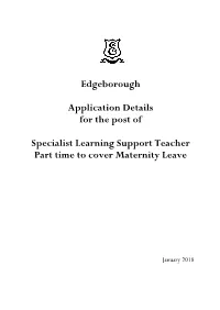 Edgeborough Application Details for the Post Of