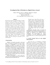 Extending the Role of Metadata in a Digital Library System*