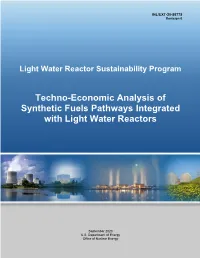 Techno-Economic Analysis of Synthetic Fuels Pathways Integrated with Light Water Reactors