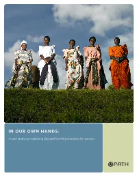 A Case Study on Mobilizing Demand for HIV Prevention for Women PATH Is an International Nonprofit Organization That Transforms Global Health Through Innovation