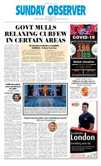 Govt Mulls Relaxing Curfew in Certain Areas