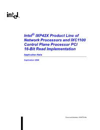 IXP42X Product Line of Network Processors and IXC1100 Control Plane Processor PCI 16-Bit Read Implementation