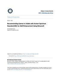 Recommending Games to Adults with Autism Spectrum Disorder(ASD) for Skill Enhancement Using Minecraft