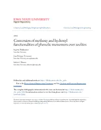 Conversion of Methoxy and Hydroxyl Functionalities of Phenolic Monomers Over Zeolites Rajeeva Thilakaratne Iowa State University