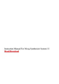 Instruction Manual for Moog Synthesizer System 15