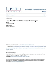 John Eliot: a Successful Application of Missiological Methodology