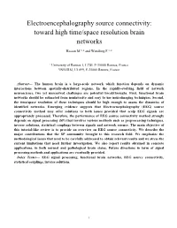 Electroencephalography Source Connectivity: Toward High Time/Space Resolution Brain Networks