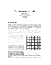 The Mathematics of Sudoku Tom Davis Tomrdavis@Earthlink.Net (Preliminary) June 5, 2006