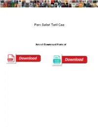 Parc Safari Tarif Caa