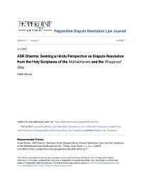 Seeking a Hindu Perspective on Dispute Resolution from the Holy Scriptures of the Mahabharata and the Bhagavad Gita