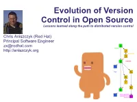 Evolution of Version Control in Open Source Lessons Learned Along the Path to Distributed Version Control