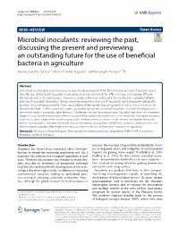 Microbial Inoculants: Reviewing the Past, Discussing the Present and Previewing an Outstanding Future for the Use of Beneficial