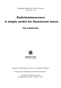 Radioluminescence: a Simple Model for Fluorescent Layers