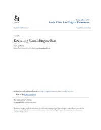 Revisiting Search Engine Bias Eric Goldman Santa Clara University School of Law, Egoldman@Gmail.Com