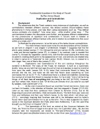 Fundamental Questions in the Study of Tanakh by Rav Amnon Bazak Duplication and Contradiction (Part 1) A. Background The