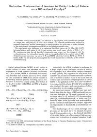 Reductive Condensation of Acetone to Methyl Isobutyl Ketone on a Bifunctional Catalyst*