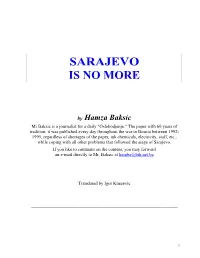 Sarajevo Is No More