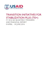 Transition Initiatives for Stabilization Plus (Tis+) Fy 2016 Q3 Quarterly Progress and Financial Report
