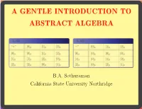 A Gentle Introduction to Abstract Algebra