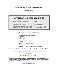 Applications and Decisions: Scotland: 22 August 2016