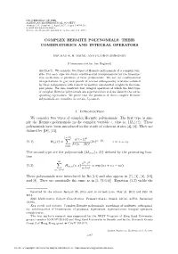 Complex Hermite Polynomials: Their Combinatorics and Integral Operators