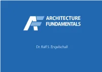 Dr. Ralf S. Engelschall Architecture Fundamentals AF Goal Focus 00.0