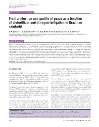 Fruit Production and Quality of Guava As a Function of Biofertilizer and Nitrogen Fertigation in Brazilian Semiarid