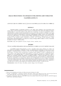 Image Processing Techniques for Lemons and Tomatoes Classification 785