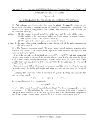 Lecture 5 an Introduction to European Put Options. Moneyness