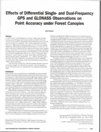 And Dual-Frequency GPS and GLONASS Observations on Point Accuracy Under Forest Canopies