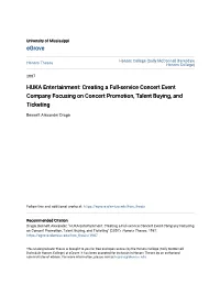 HUKA Entertainment: Creating a Full-Service Concert Event Company Focusing on Concert Promotion, Talent Buying, and Ticketing